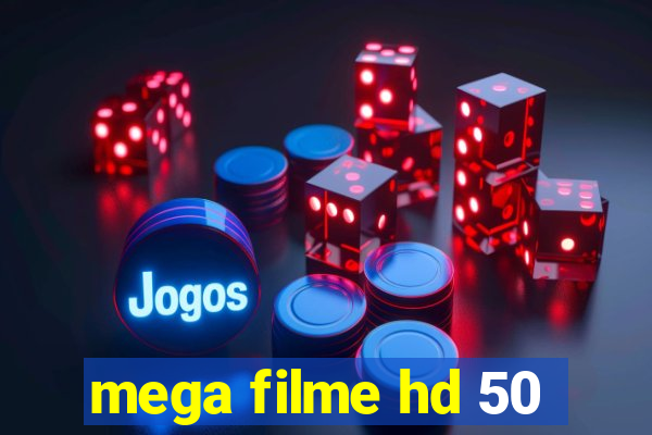 mega filme hd 50